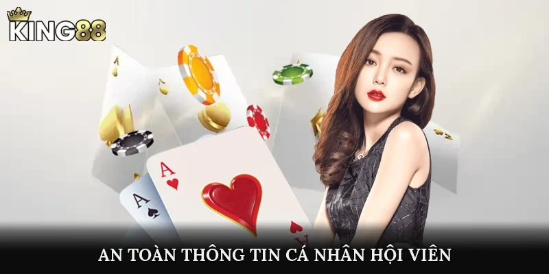 An toàn thông tin cá nhân hội viên