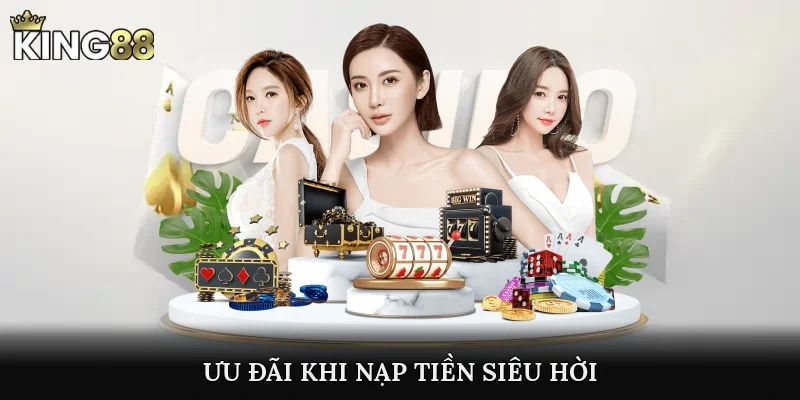 Ưu đãi khi nạp tiền siêu hời